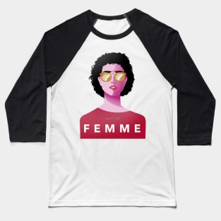 What The Femme Baseball T-Shirt